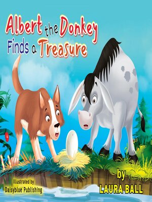 cover image of Albert the Donkey Finds a Treasure